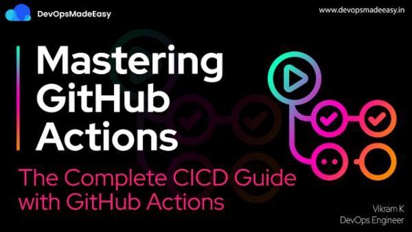 Mastering GitHub Actions